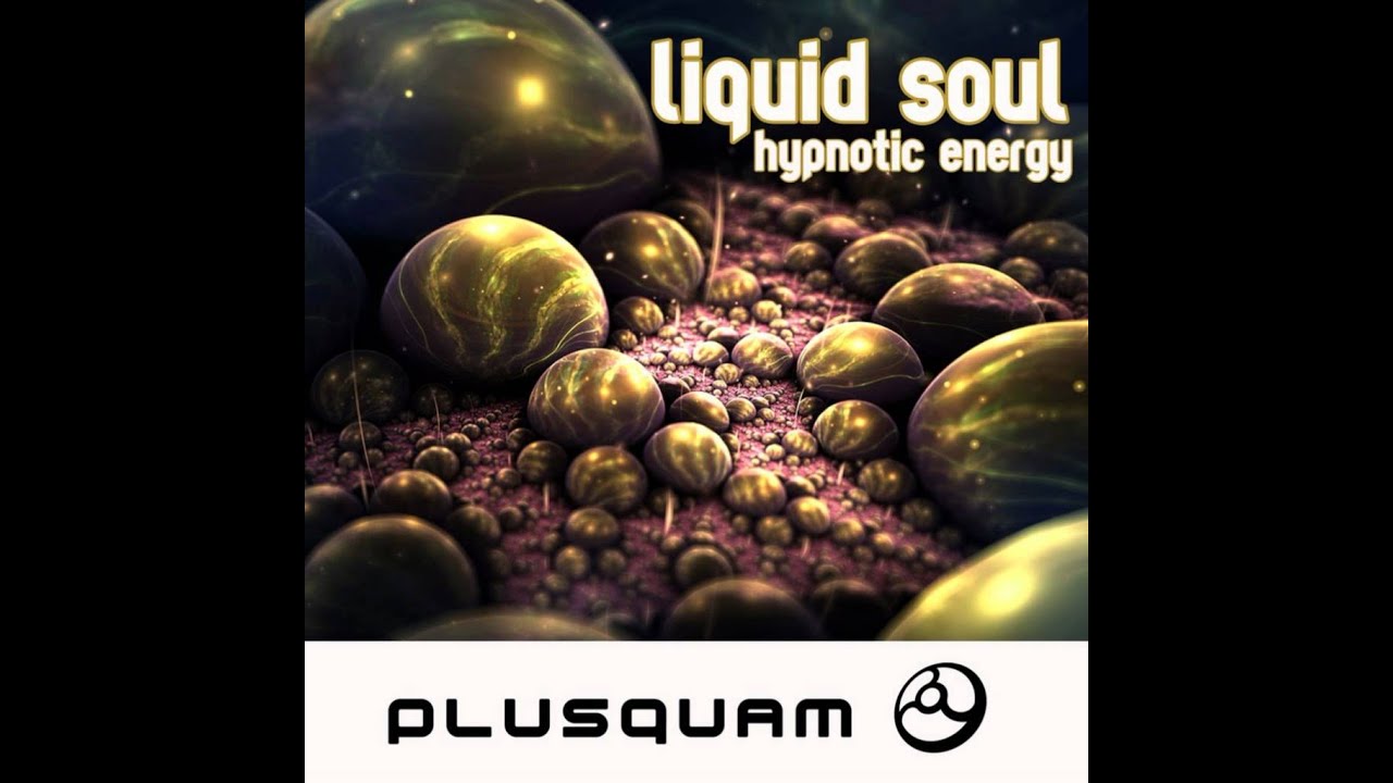 Liquid Soul - Hypnotic Energy (Symphonix Remix)