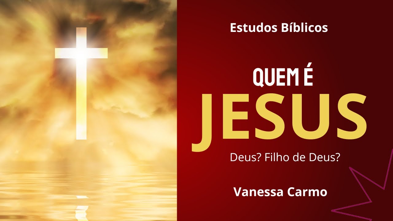 Estudos Bíblicos - Quem é JESUS? É DEUS? É filho de DEUS? @paznamenteestudosbiblicos