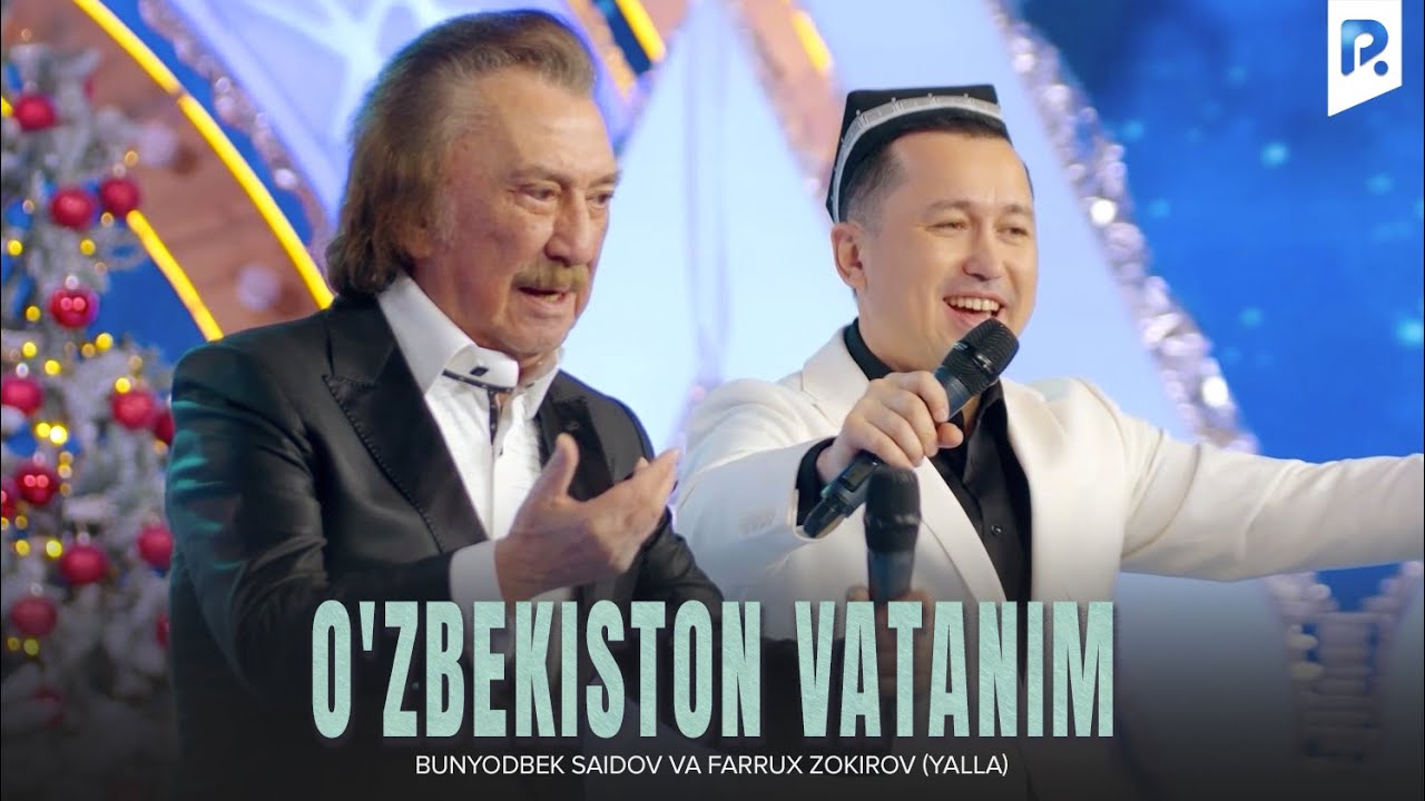 Bunyodbek Saidov va Farrux Zokirov (Yalla) - O'zbekiston Vatanim @sevimlitv