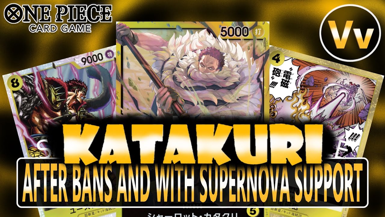 One Piece TCG: Revisiting Yellow Katakuri (OP03) After the Bans and With Some OP10 Supernova Support