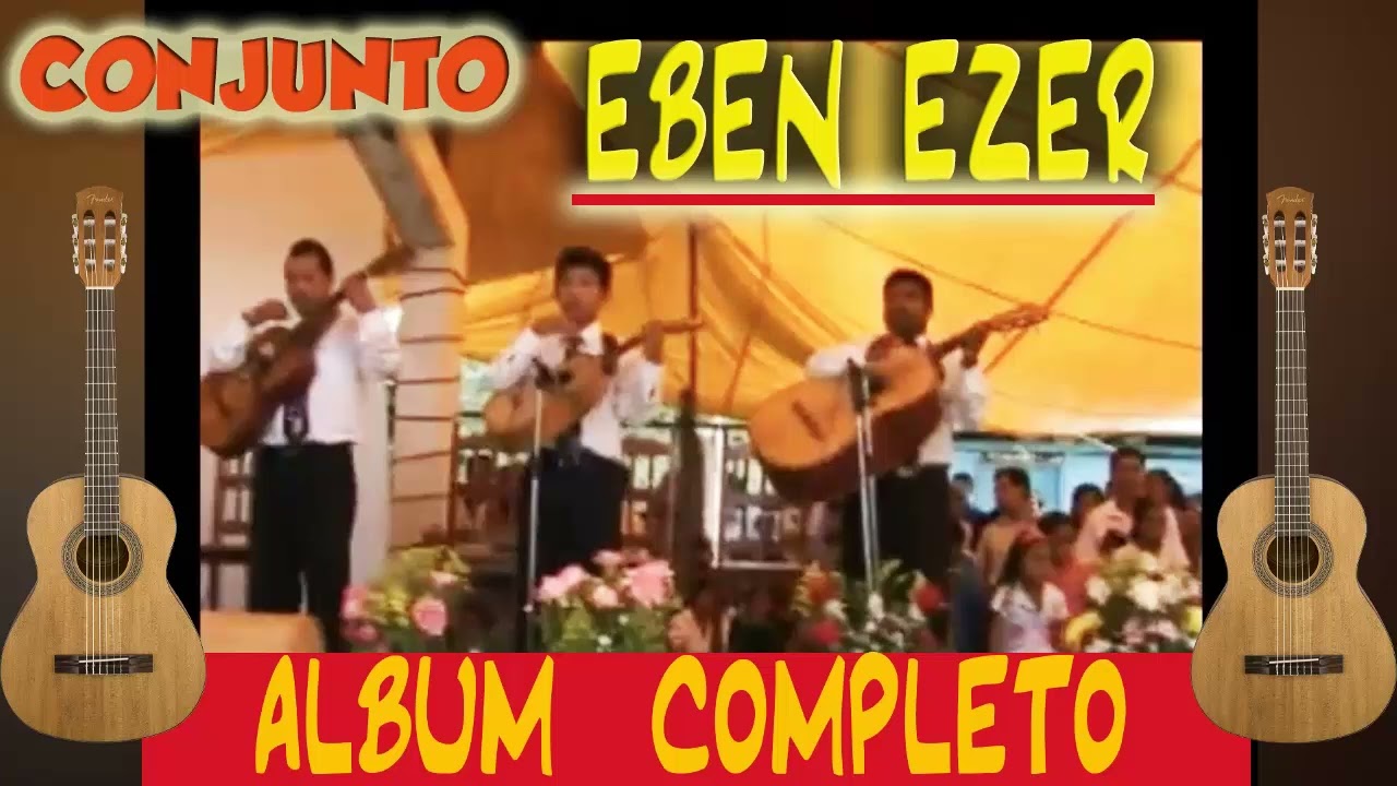 CONJUNTO EBENEZER de Las Hermanas Robles// ALBUM COMPLETO // MUSICA HERMOSA EN GUITARRAS