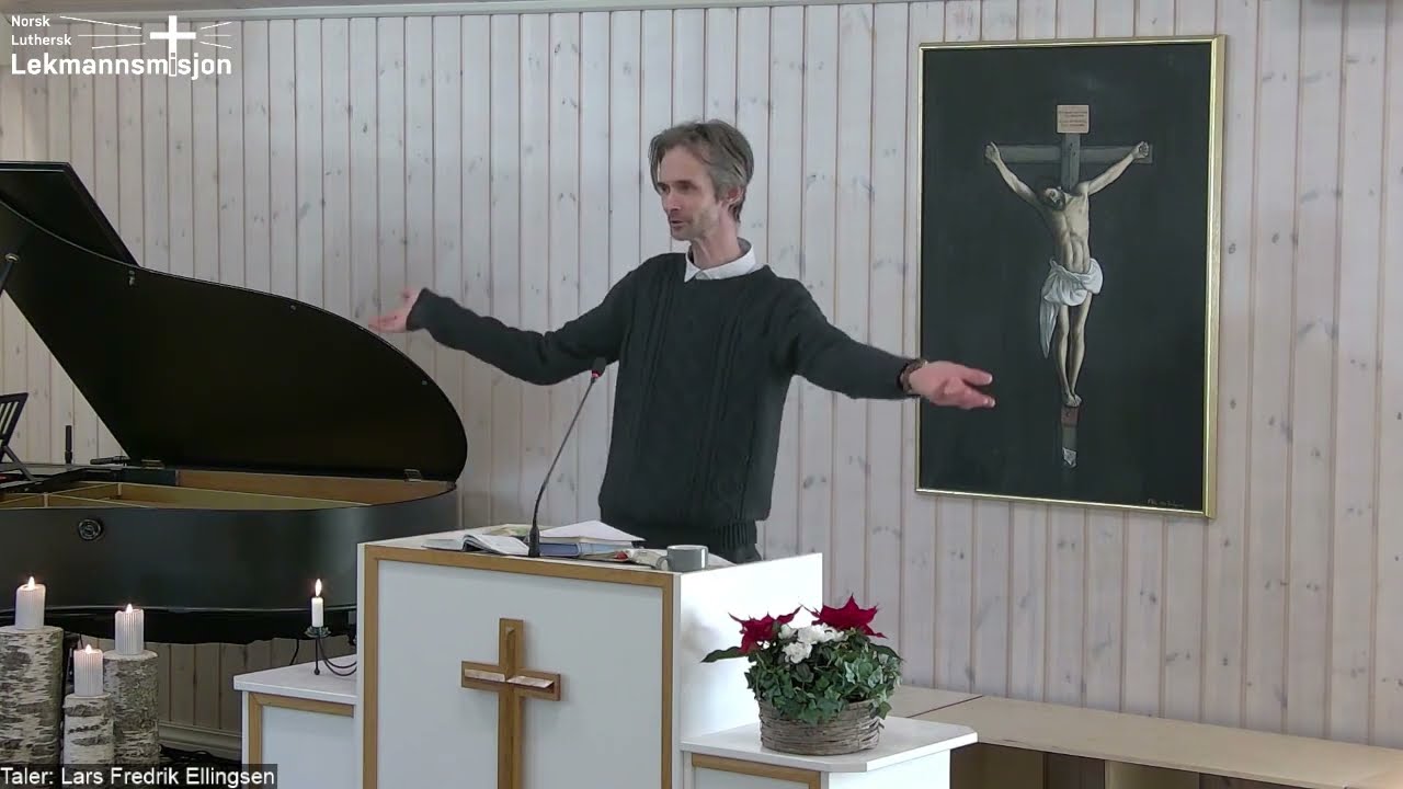 2025.12.30 Lars Fredrik Ellingsen: (2/2) Omvendelsens nødvendighet