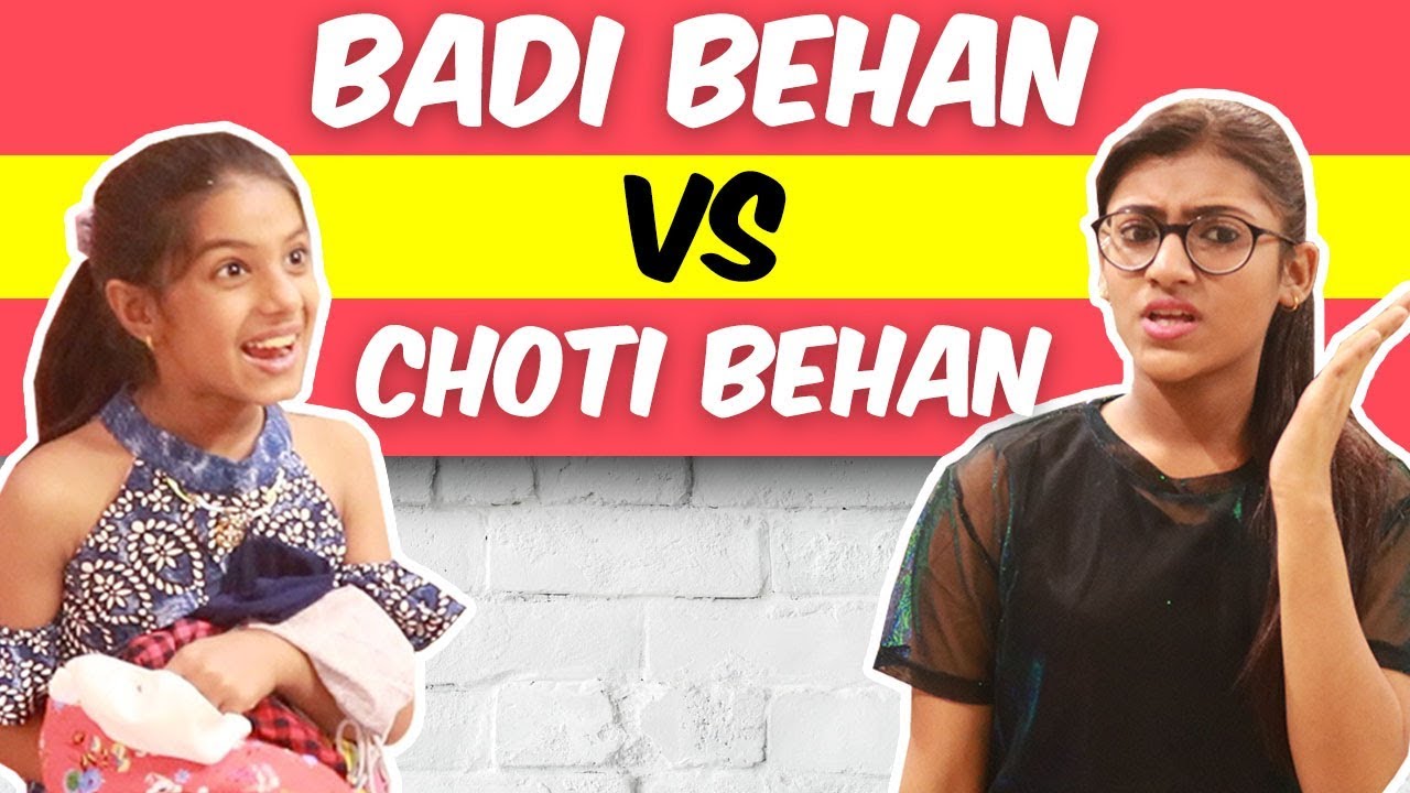 Badi Behan Vs. Choti Behan | SAMREEN ALI