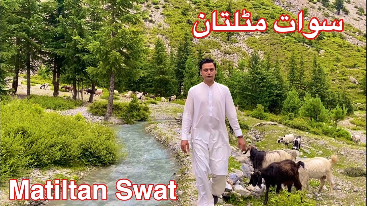 Matiltan Kalam | Swat KPK Pakistan | Kabir Khan Afridi