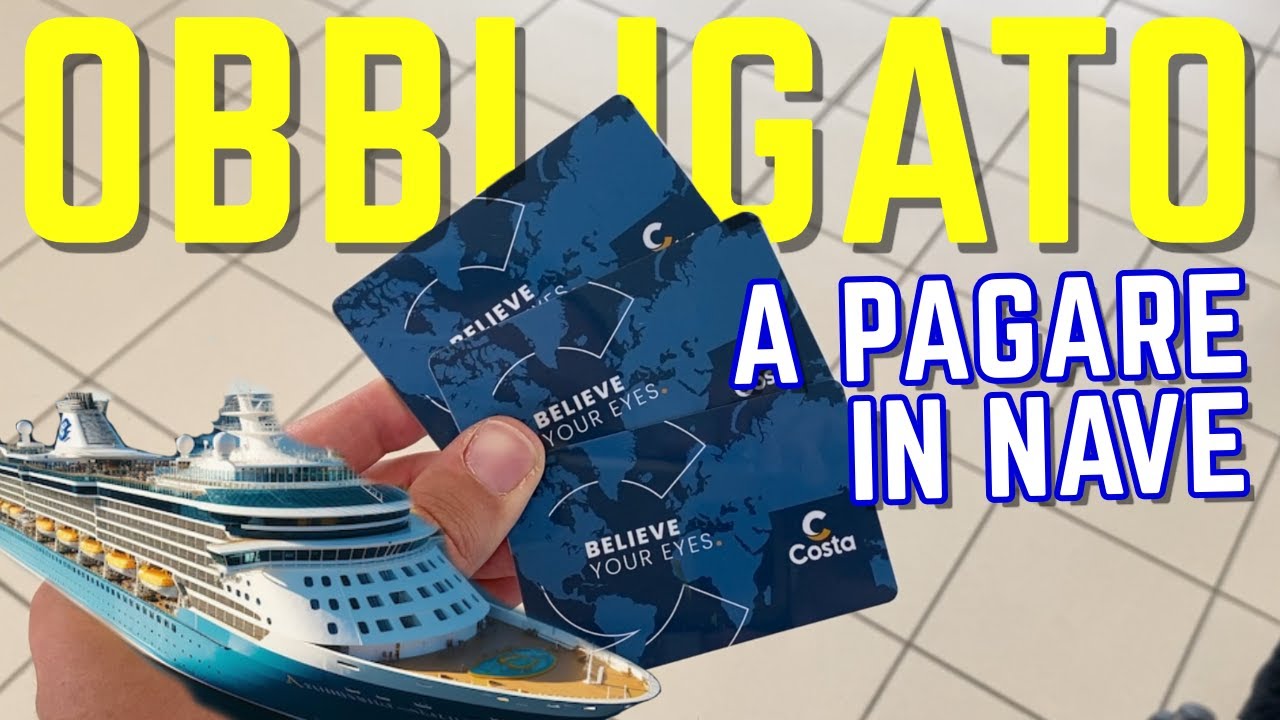 Sei OBBLIGATO A VERSARE SOLDI sulla Cruise Card in crociera ? TE lo SPIEGO