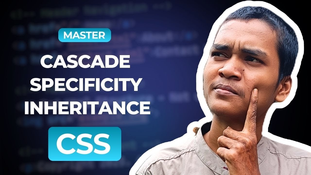Cascade Specificity and Inheritance in CSS Explained Simply (Beginner to Advanced) | CSS Full Course