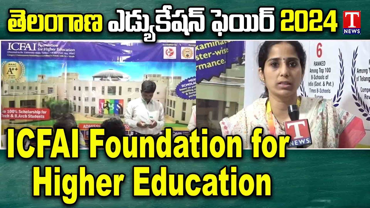 ICFAI Foundation For Higher Education | Telangana Education Fair 2024 | T News