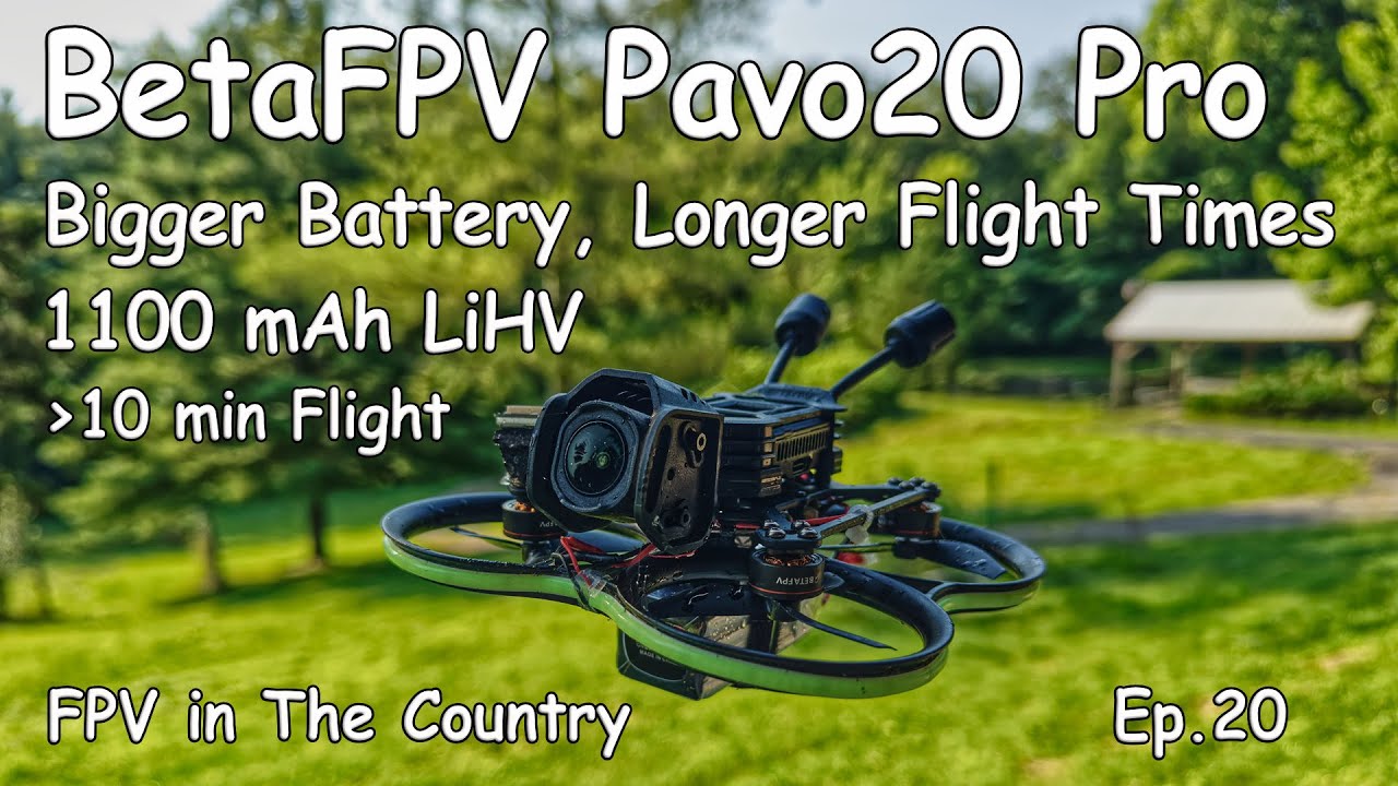 BetaFPV Pavo20 Pro, 1100mAh, Longer Flight Times, Eps. 20