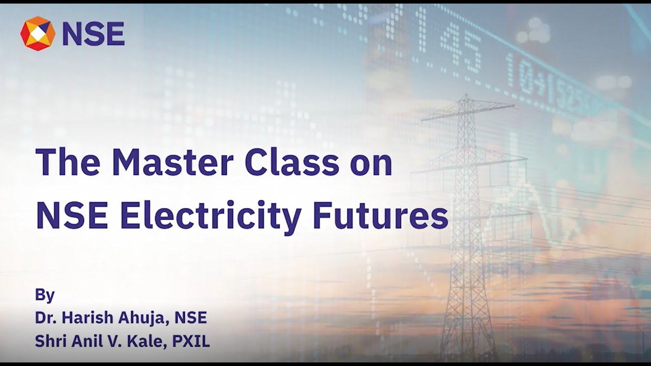 The Master Class on NSE Electricity Futures
