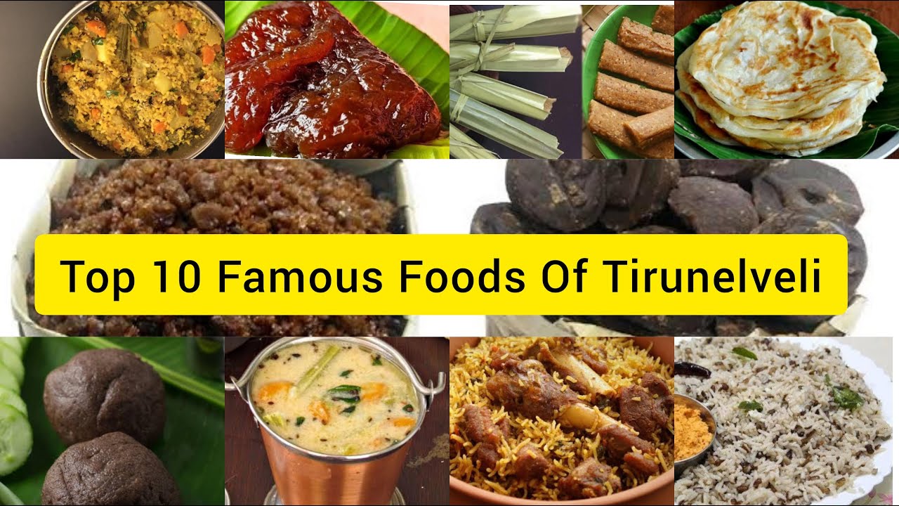 Top 10  Foods Of Tirunelveli |  Special Foods | பாரம்பரிய உணவுகள்  | SOUTH INDIAN FOOD | Travel Log