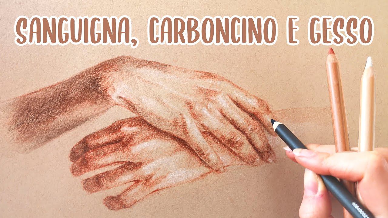 DISEGNARE CON I TROIS CRAYON! Carboncino, Sanguigna e Gesso su Carta Tonalizzata | Disegnare le Mani