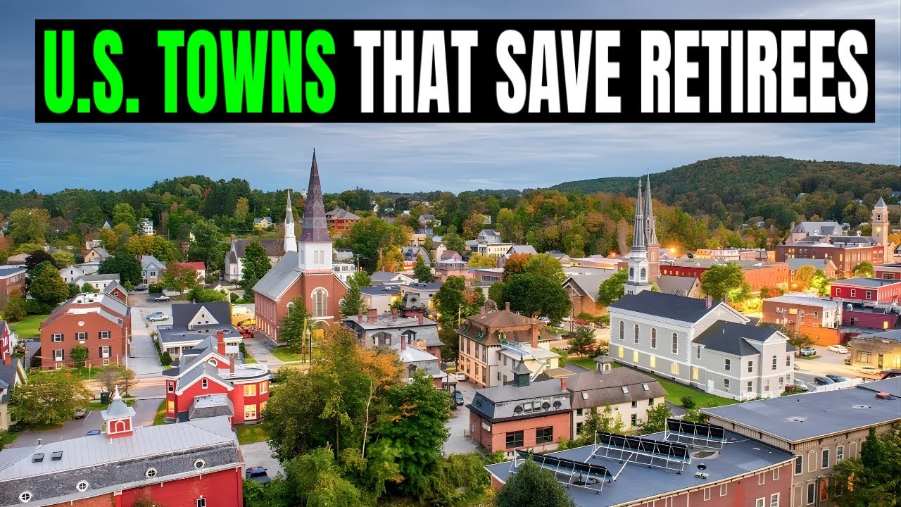15 Small U.S. Towns to Retire on a Small Pension or Social Security in 2026