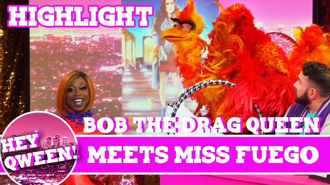 Hey Qween Highlight: Bob The Drag Queen Meets Miss Fuego | Hey Qween