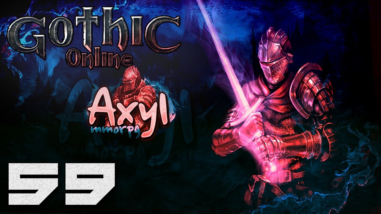 Gothic Online: Axyl MMORPG - Boska Tarcza / Nowy Ognik [#59]