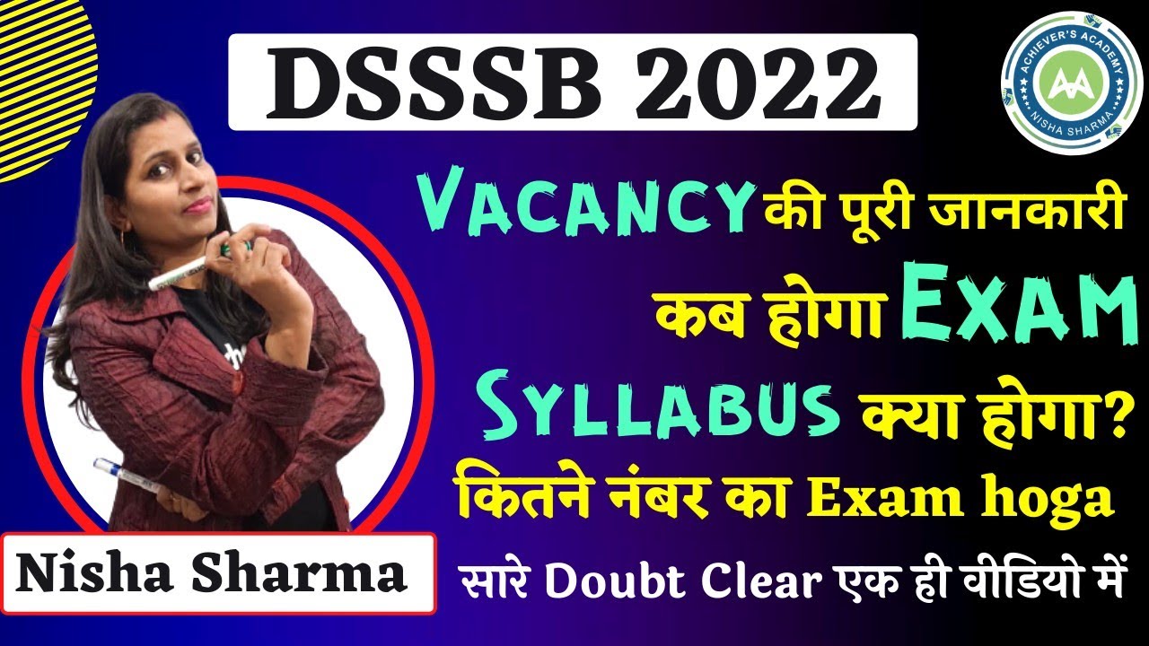 DSSSB  Vacancies  2022 ||  Complete information SYLLABUS/ EXAM PATTERN PRT/TGT/PGT   by NISHA SHARMA