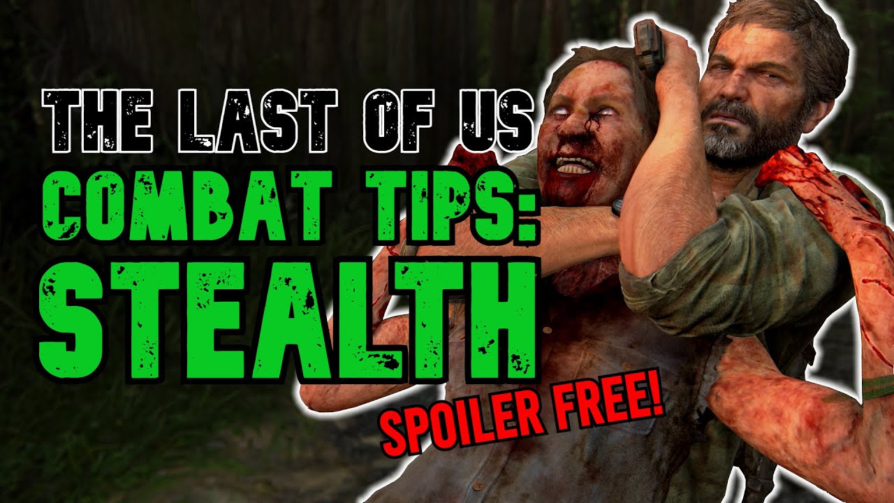 Мастерство скрытности | The Last of Us Часть 1 | Советы по бою
