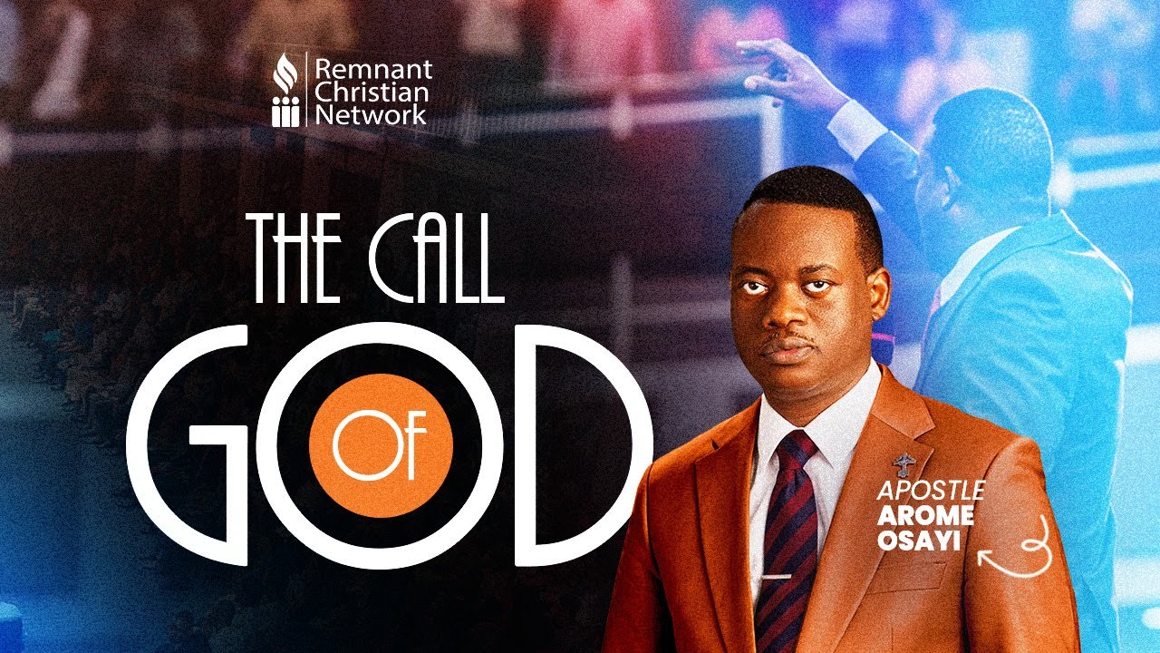 APOSTLE AROME OSAYI || THE CALL OF GOD || 17 APR. 2024