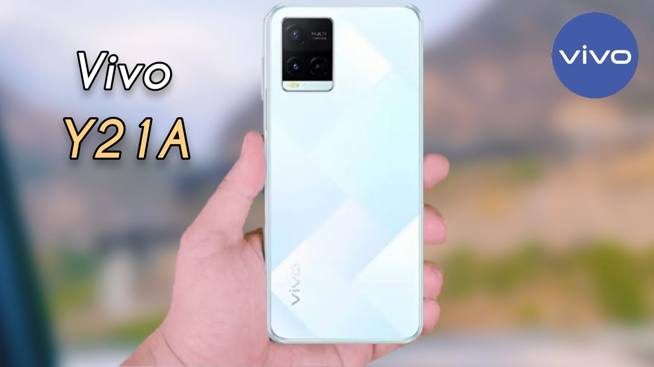 Vivo Y21a Official Phone Specifications | Price, Design & Launch Date | Benchmark & More !