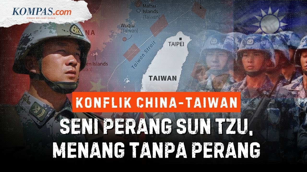 Strategi Perang Sun Tzu dalam Konflik China Vs Taiwan, Beijing Serang pada 2027