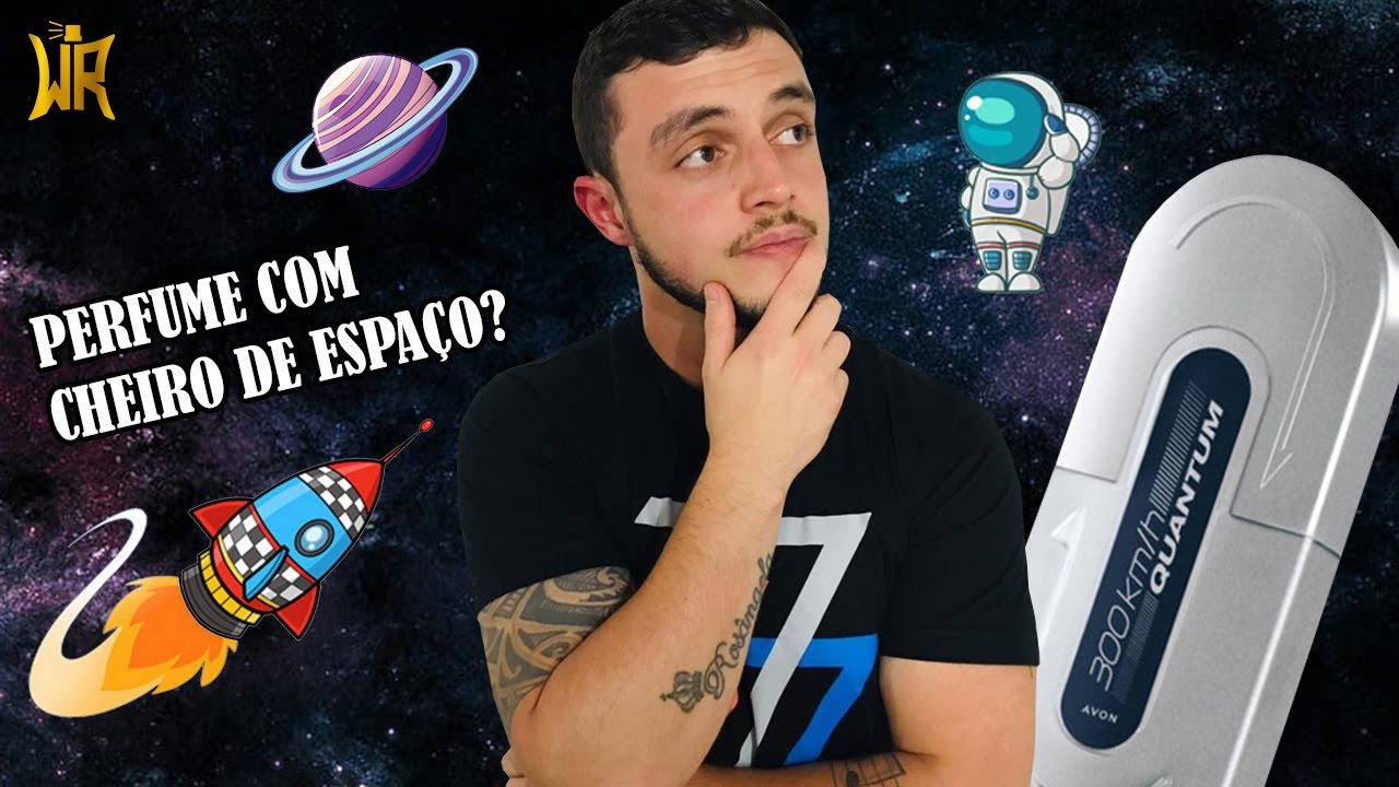 Perfume com cheiro de espaço? | 300 KM/H QUANTUM - AVON
