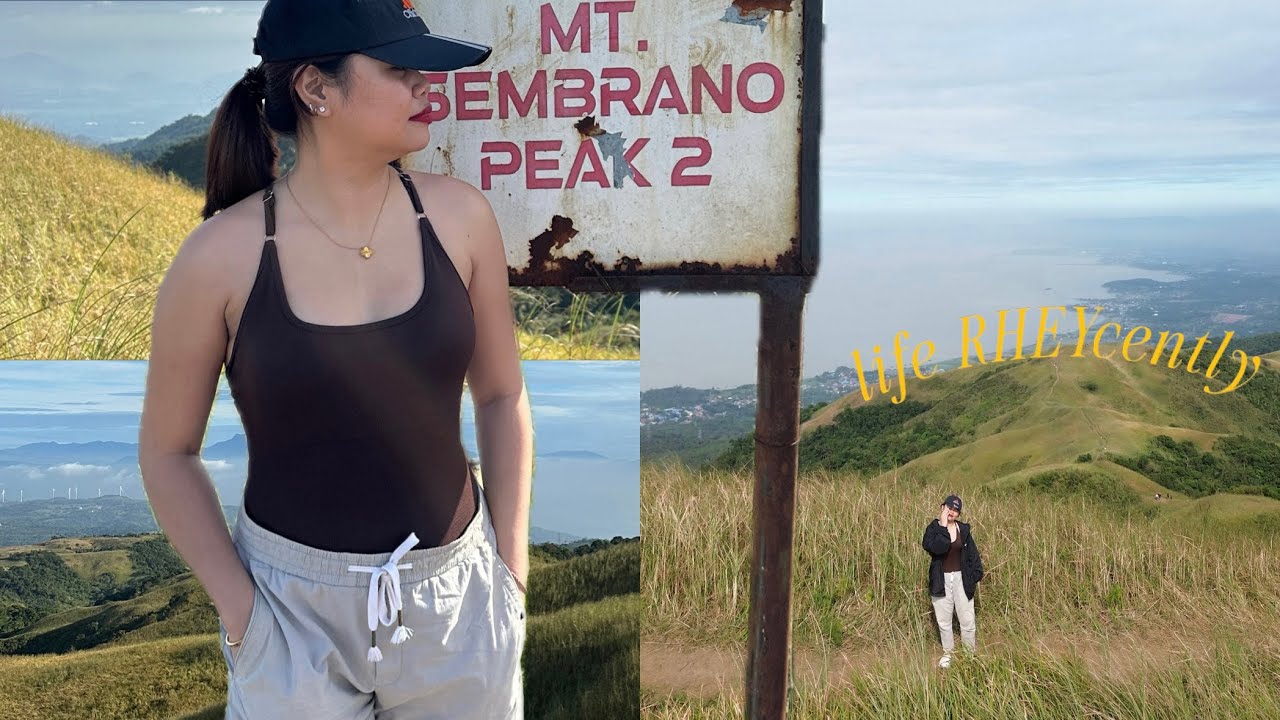 Life RHEYcently: MT. Sembrano ⛰️