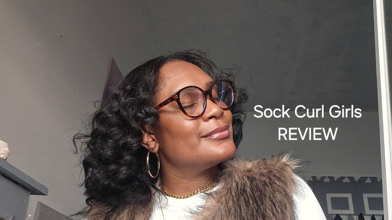 BEST CURLS EVER: Detailed ' Sock Curl Girls' REVIEW 