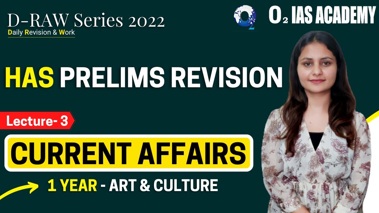 Current Affairs for HAS Prelims 2022 | Yearly Compilation of Art & Culture Current Affairs for HPAS
