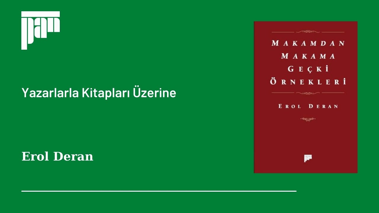 Makamdan Makama Geçki Örnekleri | Erol Deran