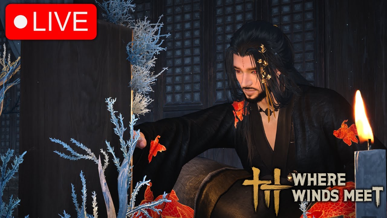 LIVE! New Update is OUT!  - Where Winds Meet