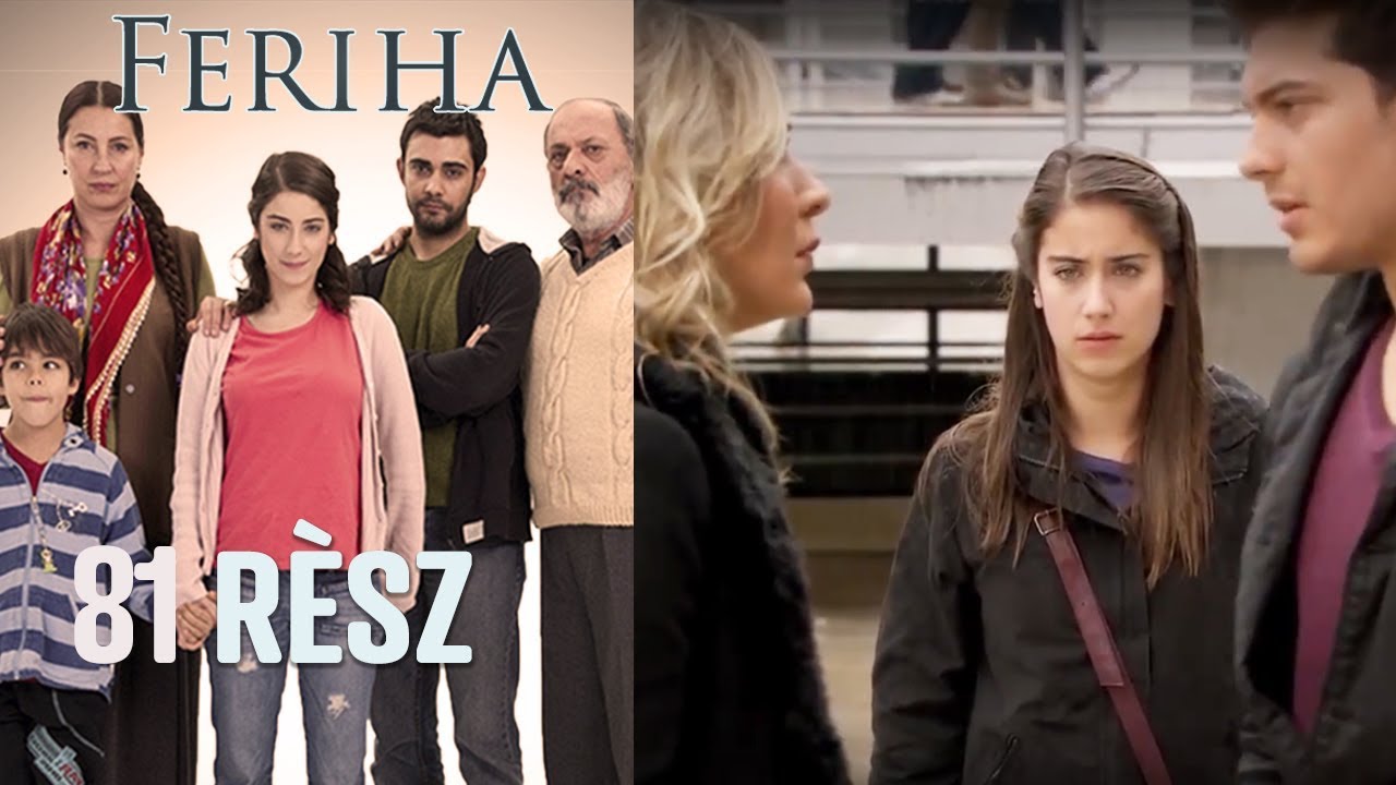 Feriha - 81. rész
