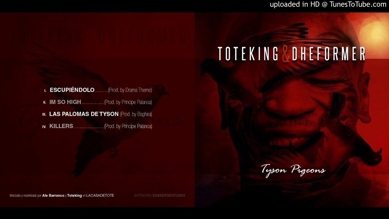 ToteKing & Dheformer - Tyson Pigeons [2016] [Trabajo completo]