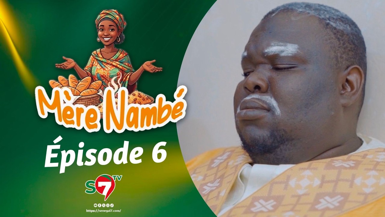Ramadan 2026 : Mère Nambé - Épisode 6 avec Daba Thiam, Amy Collé, Tapha Touré et Engagé et Cie