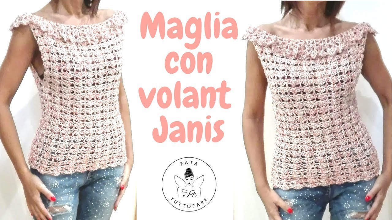 TUTORIAL: Maglia con volant Janis uncinetto***lafatatuttofare***