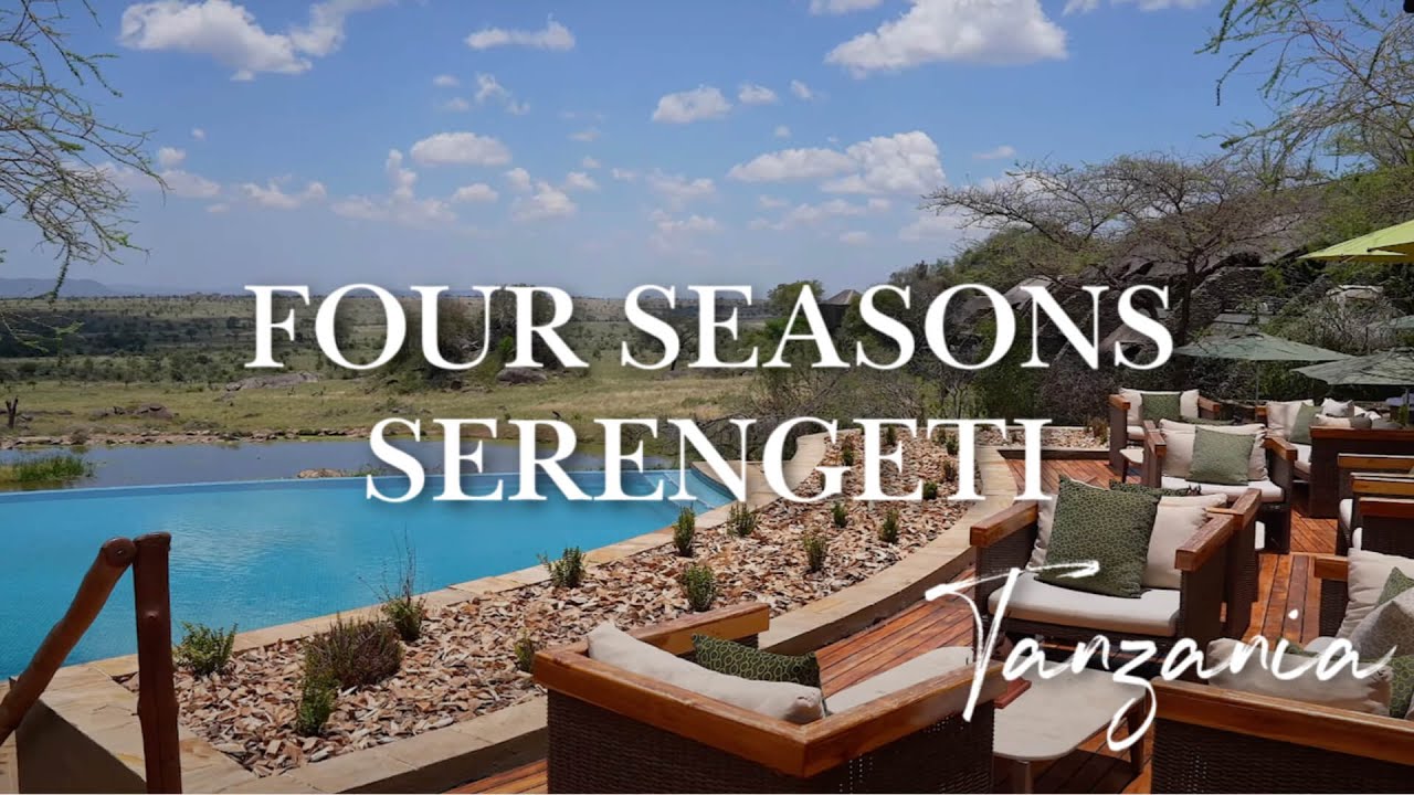 FOUR SEASONS SERENGETI 🐘🦒 (TANZANIA) : A 5* Luxury Lodge for a once in a lifetime Safari (2023 UHD)