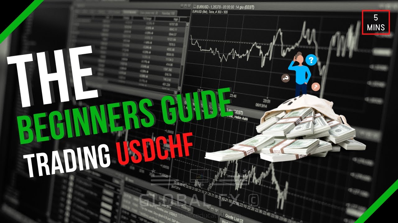 THE BEGINNERS GUIDE TO TRADE USDCHF!