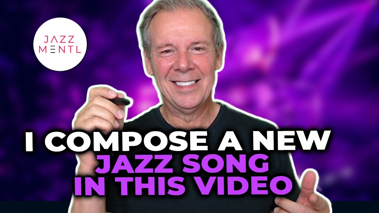 How to Write Jazz Songs | Jazz Composition Lesson Part 2