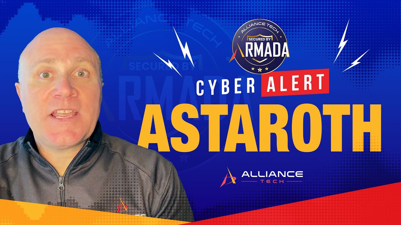 Armada Cyber Alert - Astaroth