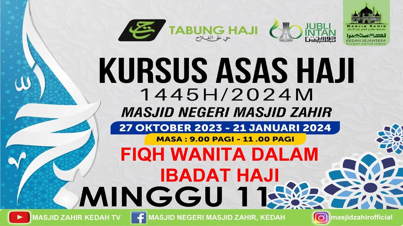 🔴KURSUS ASAS HAJI MUSIM HAJI 1445H/2024 🗓 EDISI 05-01-2023 (JUMAAT)23 JAMADILAKHIR 1445H (MINGGU 11)