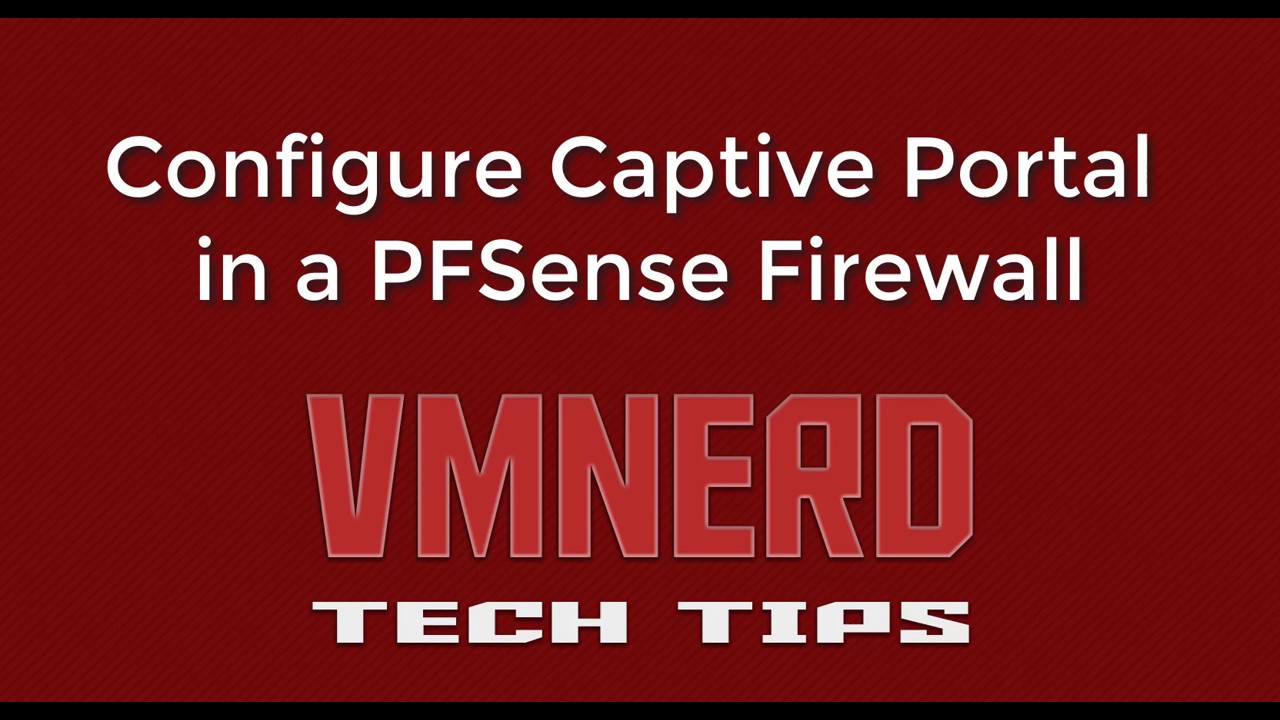 How to configure Captive Portal on PFSense Firewall