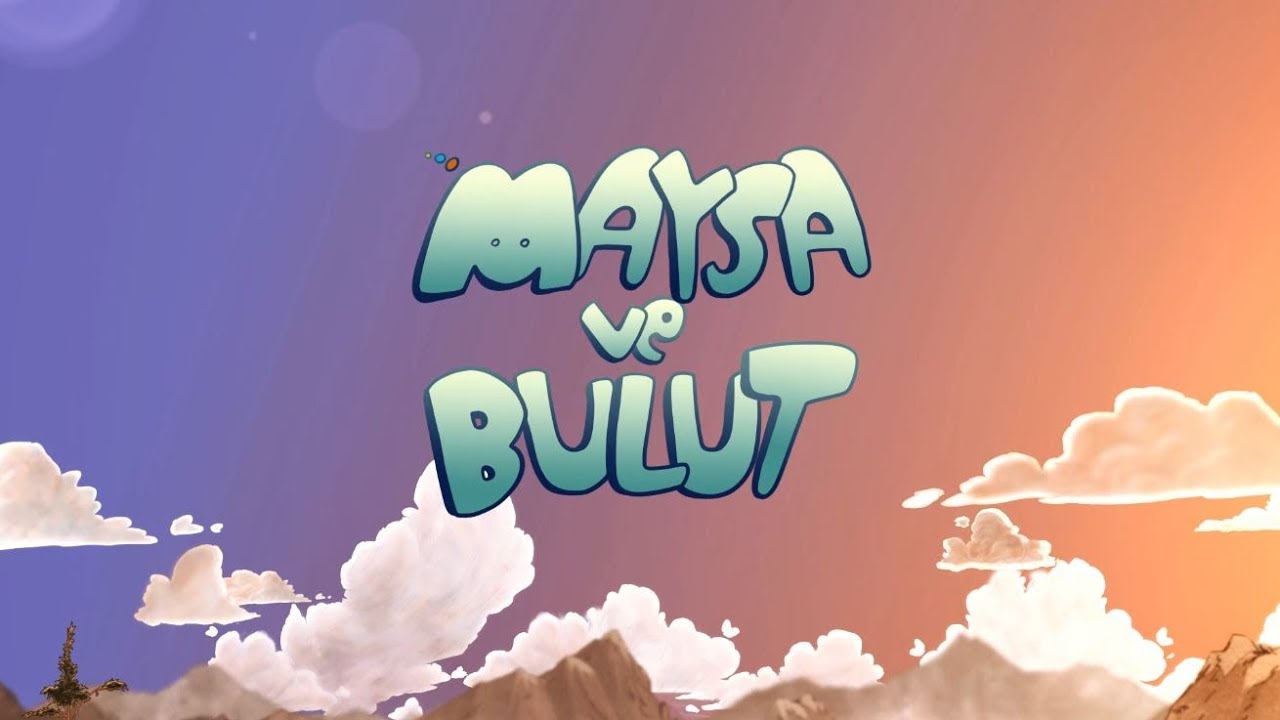 Maysa ve Bulut - Jenerik