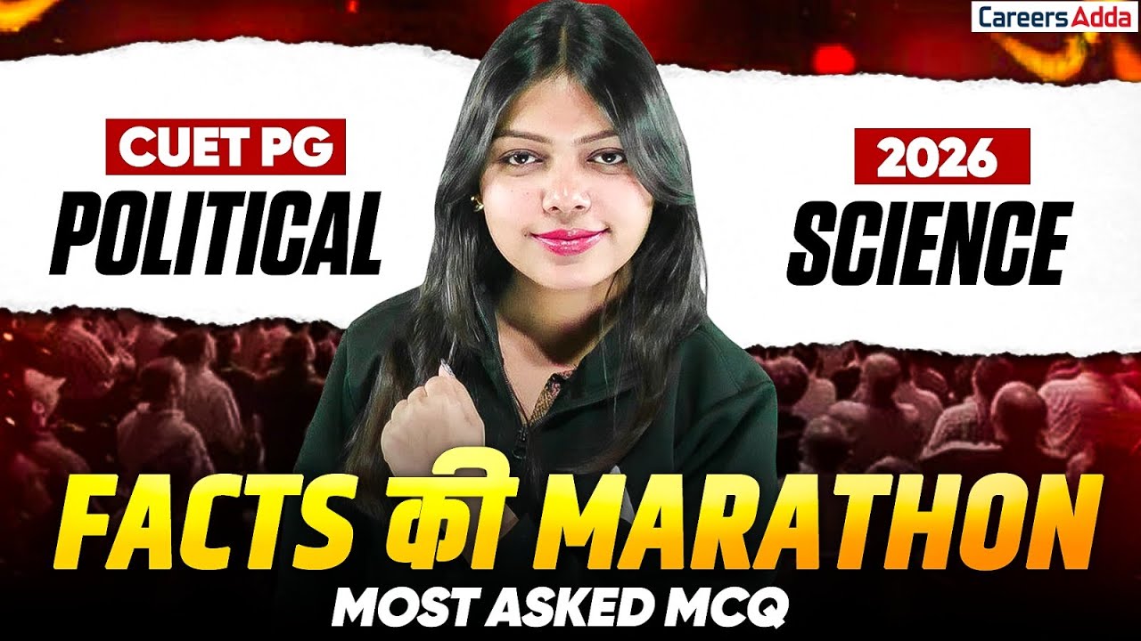 CUET PG Political Science 2026 | FACTS की Marathon | Most Asked MCQs