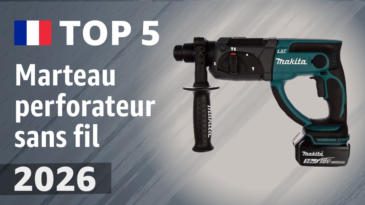 Marteau perforateur sans fil en 2026 : le Top 5 pour la maison et le chantier