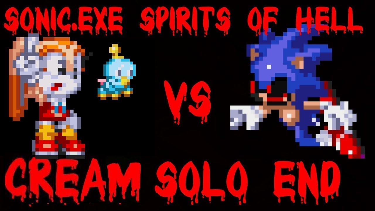 sonic exe spirits of hell Cream vs sonic exe part2animations
