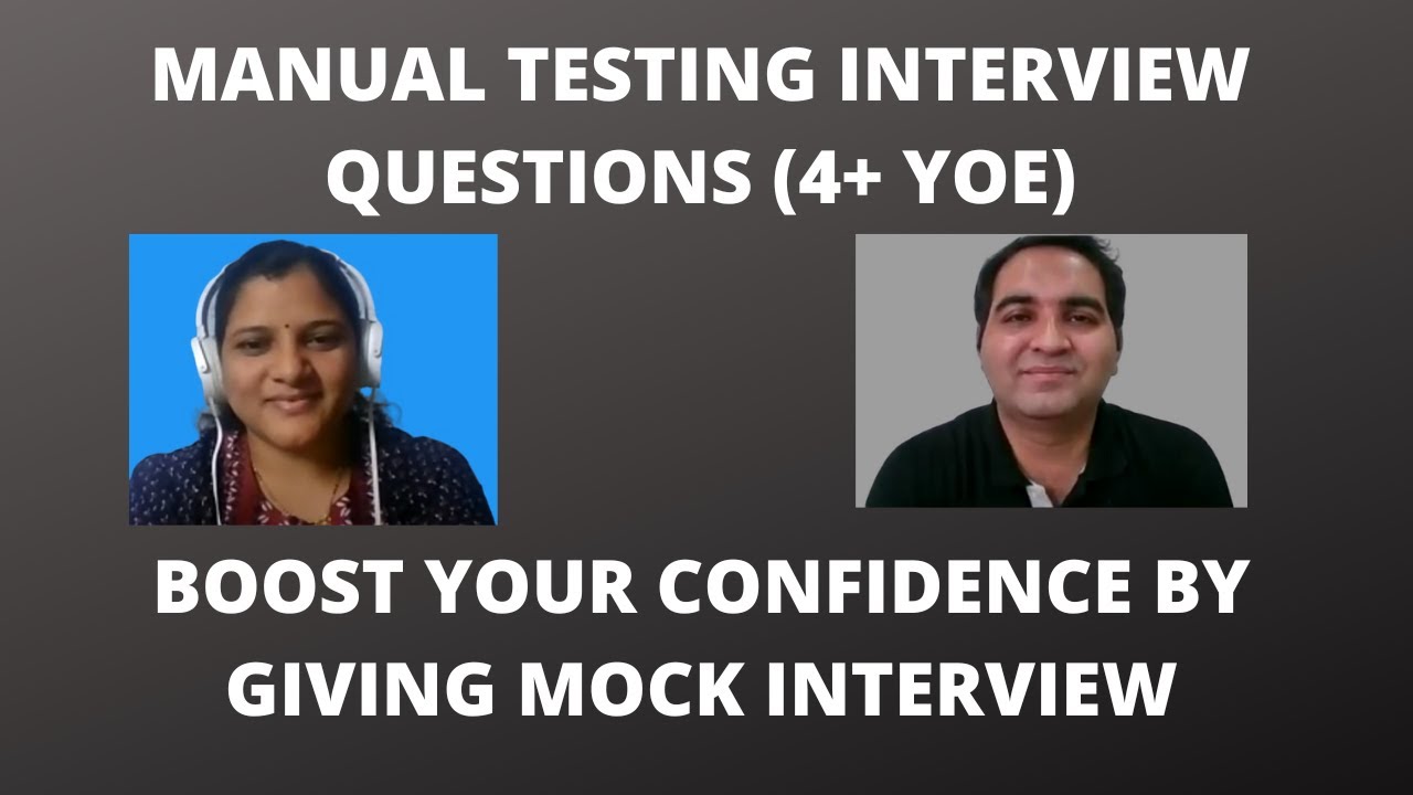 Manual Testing Interview Questions and Answers  - Manual Testing Mock Interview