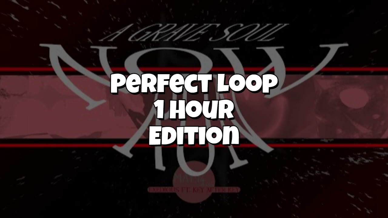 A GRAVE SOUL (NOW, RUN) - LMS Theme | Forsaken Perfect loop [1 hour]