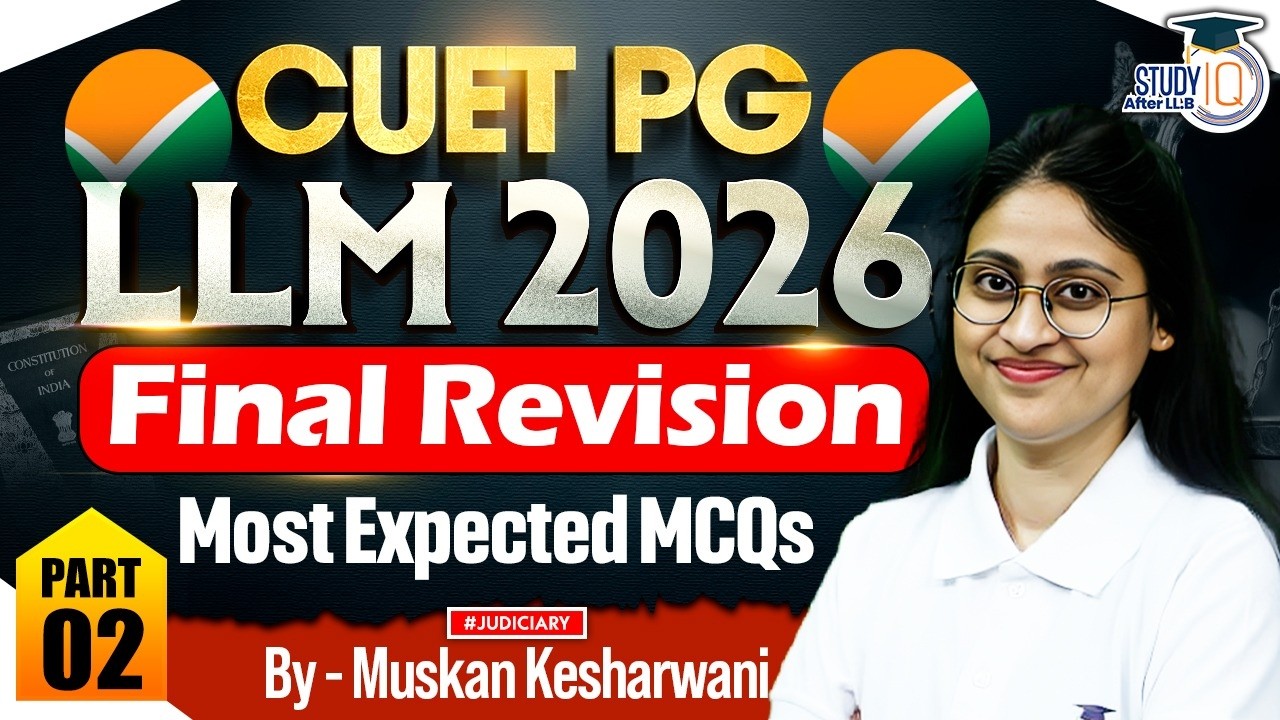 CUET LLM 2026| Final Revision Series| Most Expected MCQs| Muskan Mam
