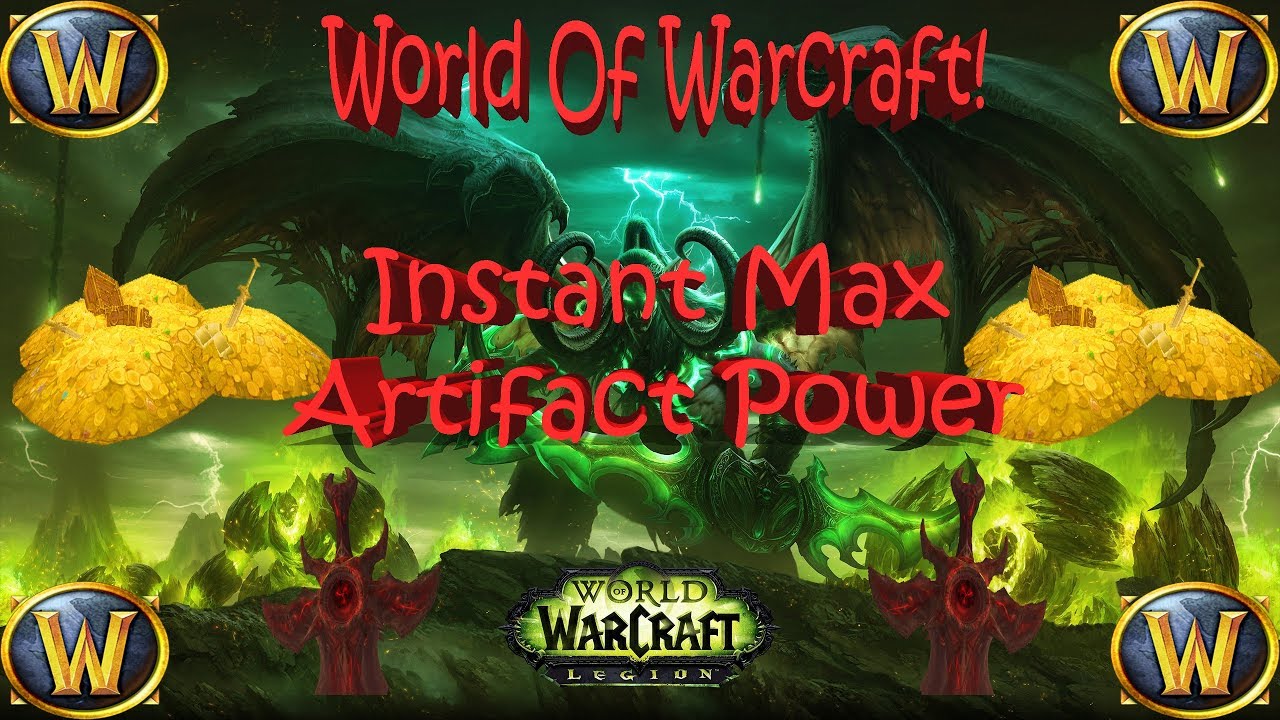 How To Get Instant Max Artifact Power In World Of Warcraft! Infinite Power!!