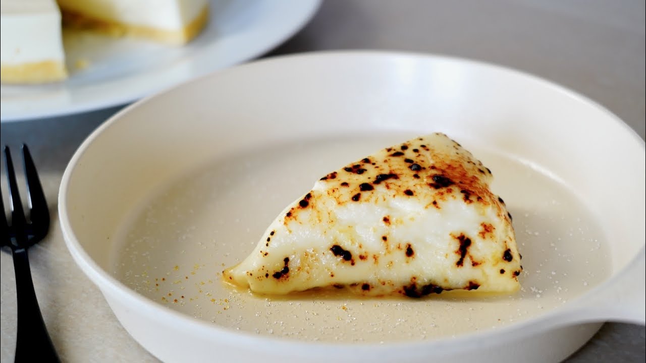 炙りチーズケーキ Grilled Cheesecake