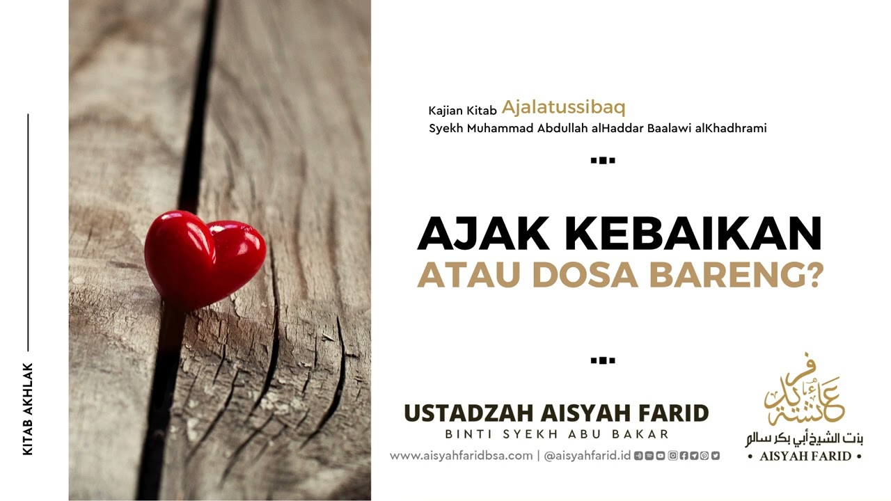 Ajak Kebaikan atau Dosa Bareng? | Ustadzah Aisyah Farid