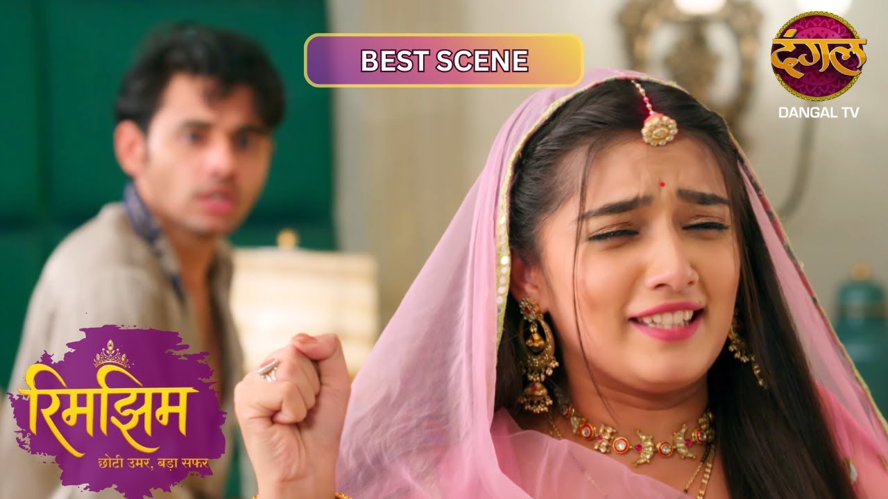 Sameer will make a big decision on Rimjhim | Rimjhim | New Show | Best Scene | Dangal TV